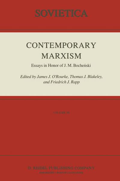 J J O\'rourke · Contemporary Marxism: Essays in Honor of J. M. Boche?ski - Sovietica (Paperback Book) [Softcover reprint of the original 1st ed. 1984 edition] (2012)