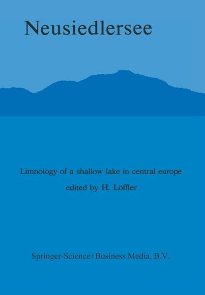 Cover for H Loffler · Neusiedlersee: The Limnology of a Shallow Lake in Central Europe - Monographiae Biologicae (Paperback Book) [Softcover reprint of the original 1st ed. 1979 edition] (2011)