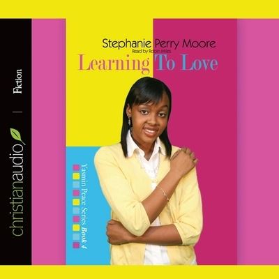 Cover for Stephanie Perry Moore · Learning to Love (CD) (2010)