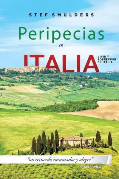 Cover for Smulders · Peripecias en Italia: Vivir y sobrevivir en Italia (Taschenbuch) (2021)