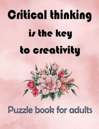 Cover for Bk Bouchama · Critical thinking is the key to creativity (Paperback Book) (2020)