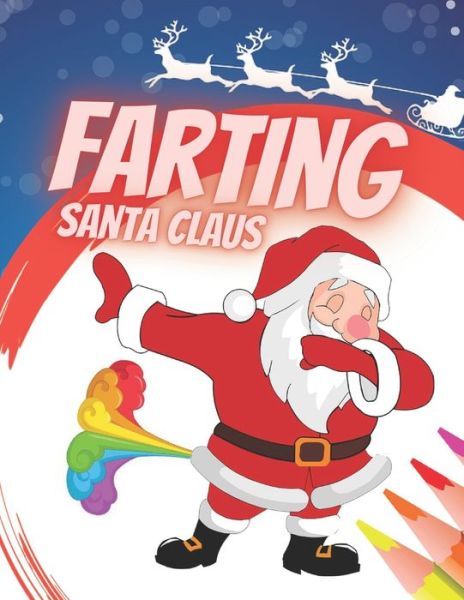 Cover for Magic Art · Farting Santa Claus (Paperback Book) (2020)