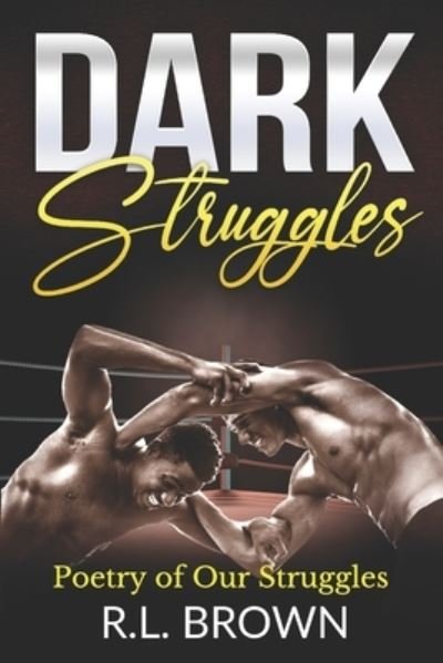 Cover for R L Brown · Dark Struggles (Pocketbok) (2020)