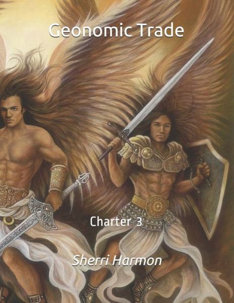 Cover for Sherri Lynne Harmon · Geonomic Trade: Charter 3 - Geonomic Trade (Pocketbok) (2020)