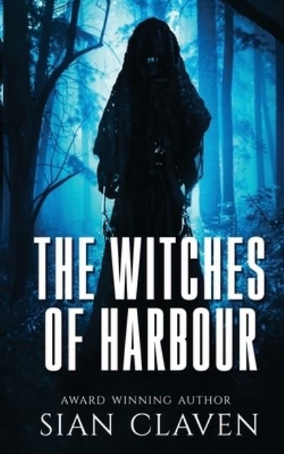 Cover for Sian B Claven · The Witches of Harbour (Paperback Bog) (2020)