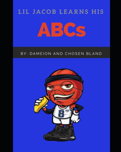 Cover for Chosen Bland · Lil Jacob Learns His ABCs (Paperback Book) (2020)