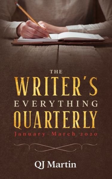 Cover for Qj Martin · The Writer's Everything Quarterly (Taschenbuch) (2020)