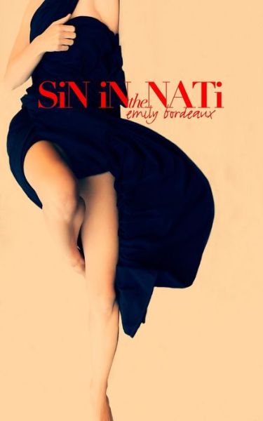 Emily Bordeaux · Sin In The Nati (Paperback Book) (2020)