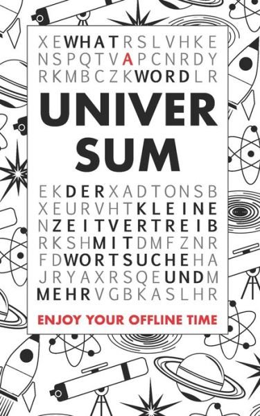 Cover for What a Word · What A Word - Universum: Der kleine Zeitvertreib mit Wortsuche und mehr (Taschenbuch) (2020)