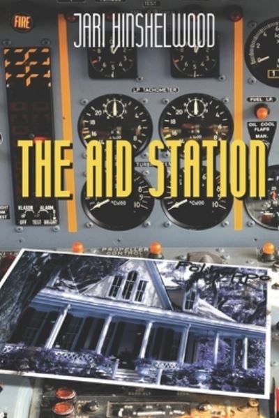 Cover for Jari Hinshelwood · The Aid Station (Paperback Book) (2020)