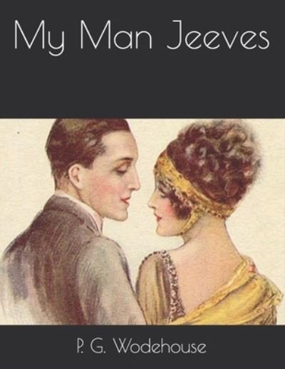 Cover for P G Wodehouse · My Man Jeeves (Pocketbok) (2021)