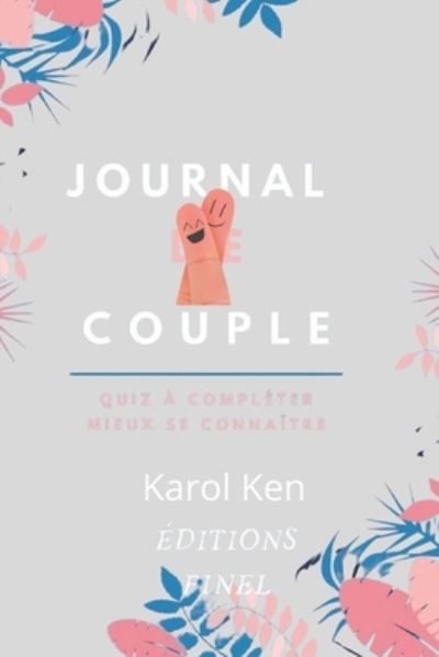 Cover for Karol Ken · Journal de couple Mieux se connaitre (Paperback Book) (2021)