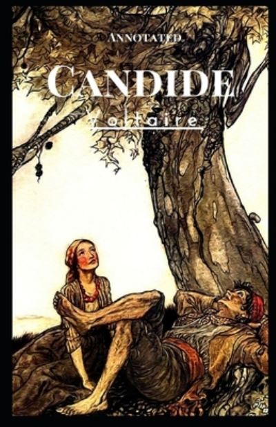 Cover for Francois-Marie Arouet Voltaire · Candide Annotated (Paperback Book) (2021)