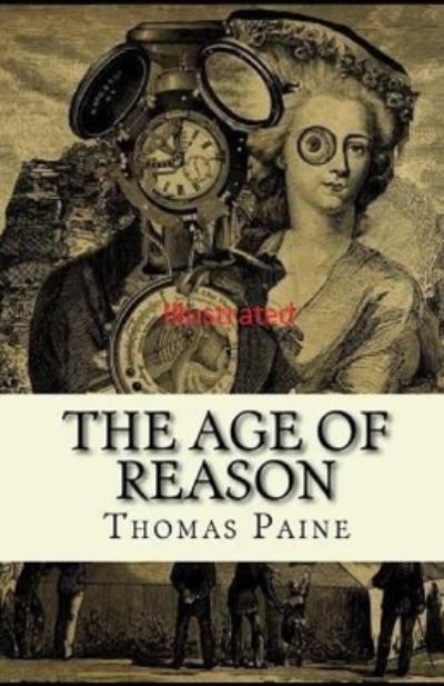 Cover for Thomas Paine · The Age of Reason Illustrated (Paperback Bog) (2021)