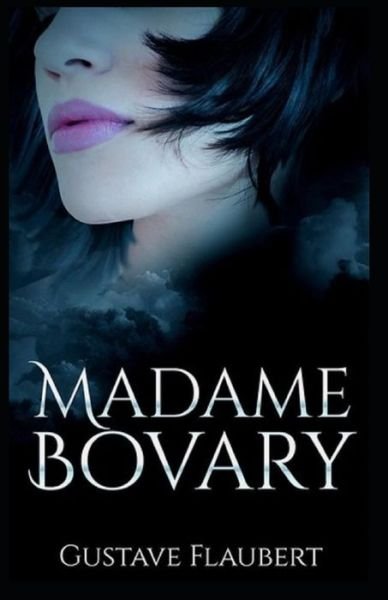 "Madame Bovary - Gustave Flaubert - Books - Independently Published - 9798747959705 - May 3, 2021