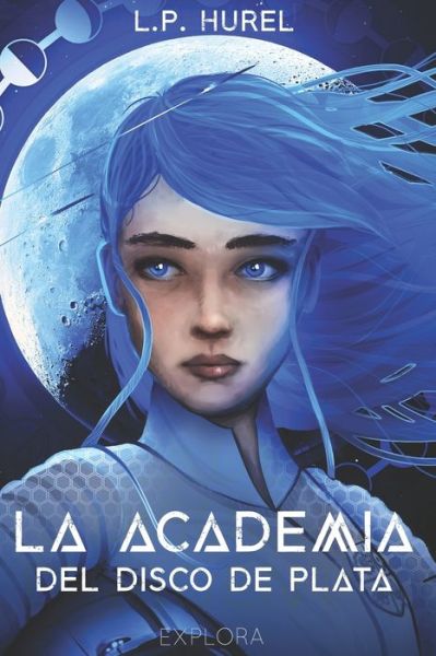 Cover for Explora Ediciones · La Academia del Disco de Plata: n Degrees1: Errante 21 (Pocketbok) (2021)