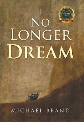 Cover for Michael Brand · I No Longer Dream (Book) (2022)