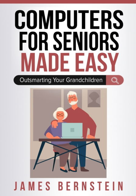 Cover for James Bernstein · Computers for Seniors Made Easy (Paperback Book) (2022)