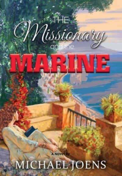 Cover for Joens, Michael, 1st · Missionary and the Marine (Book) (2022)