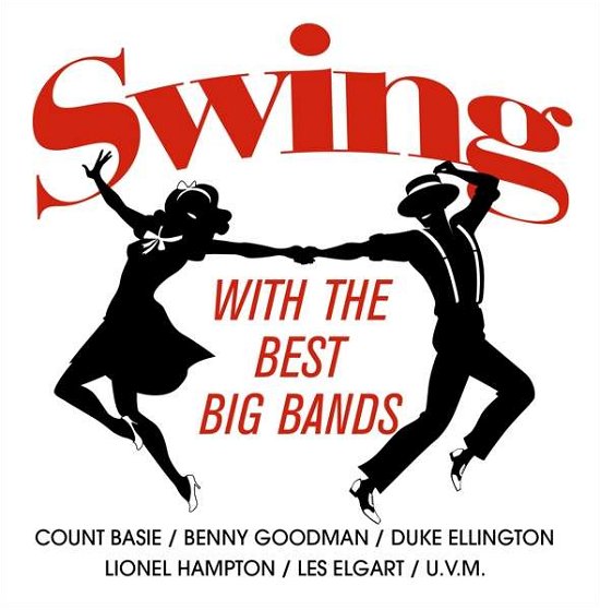 Cover for Swing With The Best Big Bands (CD) (2016)