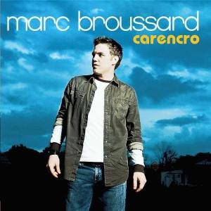 Cover for Marc Broussard · Carencro (CD) (2004)