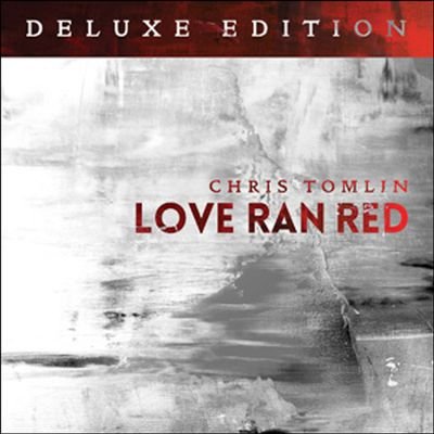 Cover for Chris Tomlin · Love Ran Red (CD) [Deluxe edition] (2020)
