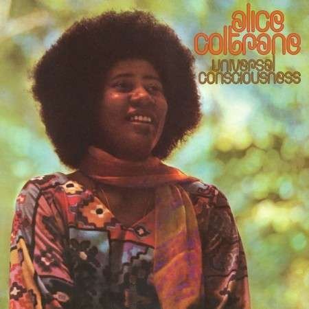 Cover for Alice Coltrane · Universal Consciousness (LP) (2018)