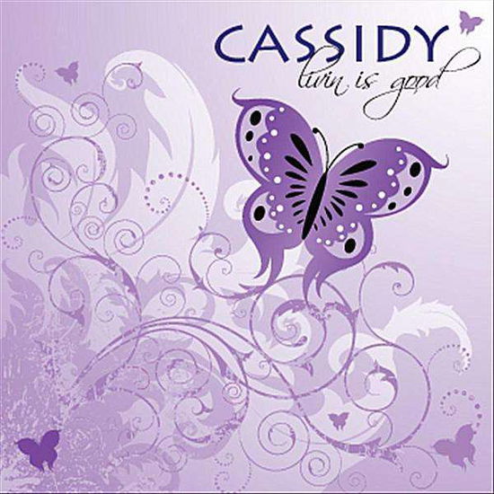 Cover for Cassidy · Livin is Good (CD) (2011)