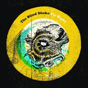 Blind Shake · Fly Right (CD) (2015)