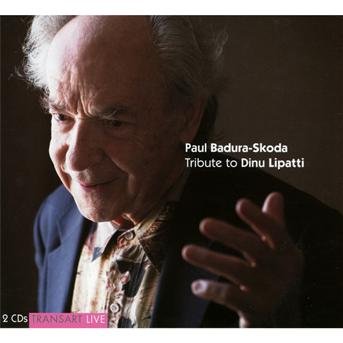 Cover for Paul Badura-skoda · Tribute to Dinu Lipatti (CD) (2012)