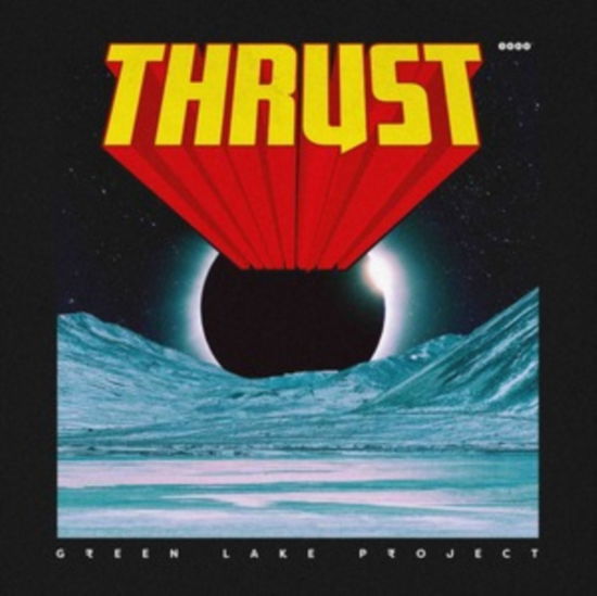 Cover for Green Lake Project · Thrust (LP) (2023)