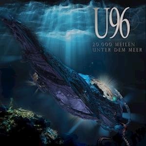 Cover for U96 · 20.000 Meilen Unter Dem Meer (CD) [Digipak] (2022)