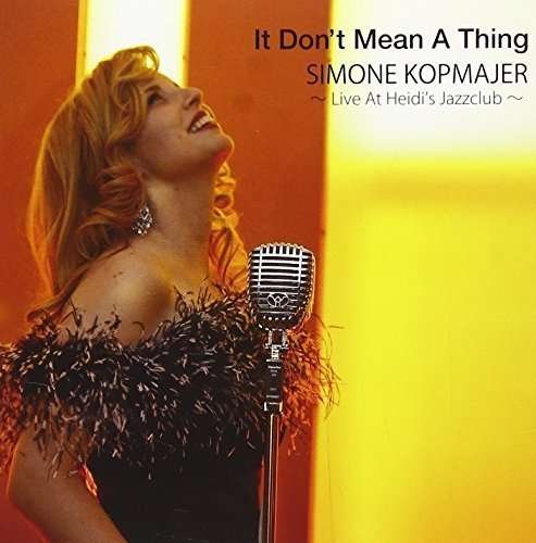 Cover for Simone Kopmajer · It Don't Mean a Thing (CD) [Japan Import edition] (2015)