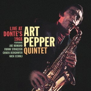 Cover for Art Pepper Quintet · Live at Donte's 1968 (CD) [Japan Import edition] (2020)