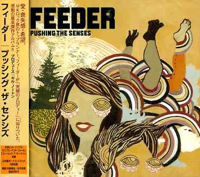 Feeder · Pushin Senses (CD) [Japanese edition] (2005)
