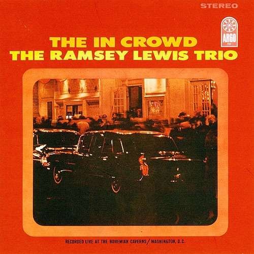 In Crowd - Ramsey Lewis - Music - UNIVERSAL - 4988031178706 - October 26, 2016