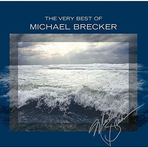 Cover for Michael Brecker · Very Best Of (CD) (2017)