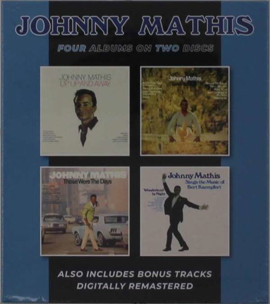 Up / Up And Away / Love Is Blue / Those Were The Days / Sings The Music Of Bert Kaempfert - Johnny Mathis - Musik - BGO RECORDS - 5017261214706 - 10. Dezember 2021