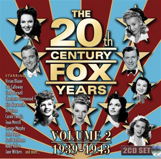 The 20th Century Fox Years Volume 2 (1939-1943) - 20th Century Fox Years Volume 2 (1939-1943) / Var - Música - SEPIA - 5055122113706 - 26 de novembro de 2021