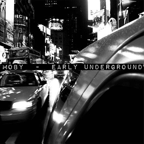 Moby · Early Underground (LP) (2022)