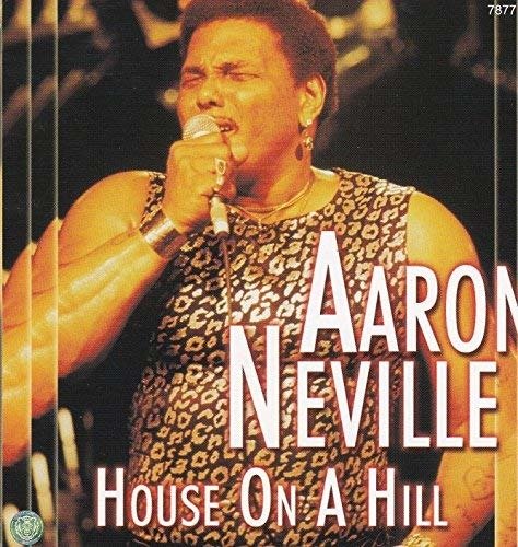 Cover for Aaron Neville · House on a Hill (CD) (2012)