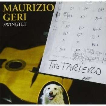 Cover for Maurizio Geri Swingtet · Tito Tariero (CD) (2021)