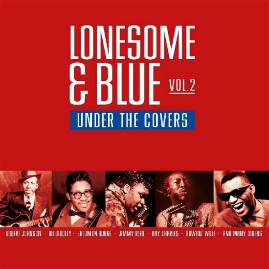 Cover for Lonesome &amp; Blue Vol 2: Under the Covers / Various (CD) (2018)