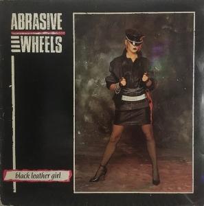 Cover for Abrasive Wheels · Black Leather Girl (LP) (2023)