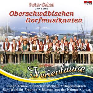 Cover for Oberschwäbischen Dorfmusikanten Schad P · Ferienlaune (CD) (2006)