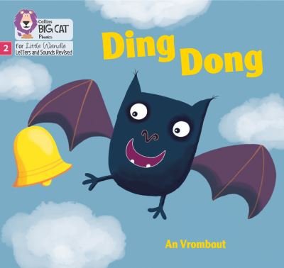 Cover for An Vrombaut · Ding Dong: Phase 2 Set 5 - Big Cat Phonics for Little Wandle Letters and Sounds Revised (Paperback Book) (2021)