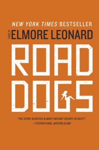Cover for Elmore Leonard · Road Dogs: A Suspenseful Mystery (Paperback Bog) [1 Reprint edition] (2010)