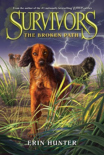 Cover for Erin Hunter · Survivors #4: The Broken Path - Survivors (Paperback Bog) (2015)