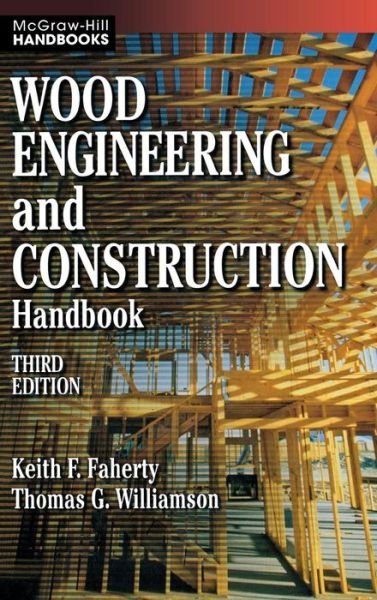 Cover for Keith Faherty · Wood Engineering and Construction Handbook (Hardcover bog) (1998)