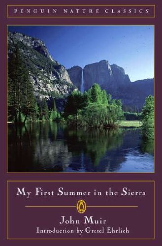 Cover for John Muir · My First Summer in the Sierra - Penguin Nature Classics (Paperback Bog) [Reissue edition] (1987)
